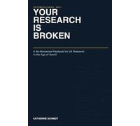 Your Research Is Broken: A No-Nonsense Playbook for UX Research in the Age of GenAI