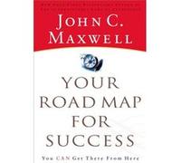 Your Road Map for Success You Can Get There from Here by John C Maxwell John Maxwelll (Auteur)