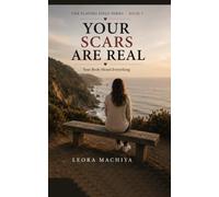 YOUR SCARS ARE REAL: Your Body Heard Everything
