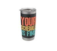 Your Schedule Is Fine Funny School Counselor Back To School Gobelet isotherme en acier inoxydable double paroi