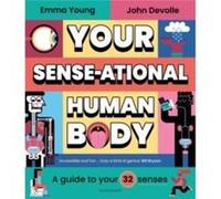 Your SENSEational Human Body by Emma Young Emma Young (Auteur)