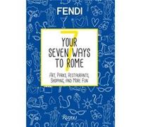 Your Seven Ways To Rome