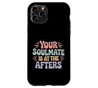 Your Soulmate is at The Afters Flirt de fête de Club |- Coque pour iPhone 11 Pro
