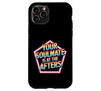 Your Soulmate is at The Afters Flirt de fête de Club - Coque pour iPhone 11 Pro