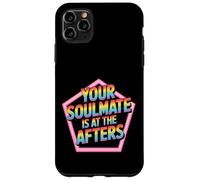 Your Soulmate is at The Afters Flirt de fête de Club - Coque pour iPhone 11 Pro Max