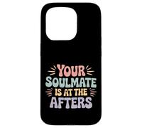 Your Soulmate is at The Afters Flirt de fête de Club |- Coque pour iPhone 15 Pro
