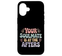 Your Soulmate is at The Afters Flirt de fête de Club |- Coque pour iPhone 16