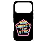 Your Soulmate is at The Afters Flirt de fête de Club - Coque pour iPhone 17 Pro