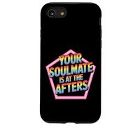 Your Soulmate is at The Afters Flirt de fête de Club - Coque pour iPhone SE (2020) / 7/8