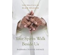 Your Spirits Walk Beside Us