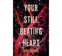 Your Still Beating Heart