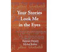 Your Stories Look Me in the Eyes