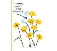 Your story matters . Tell it beautifully: cute and lovely journals / notebooks for every beautiful soul