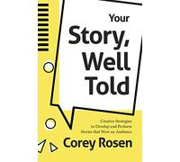 Your Story, Well Told