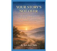 Your Story's Not Over