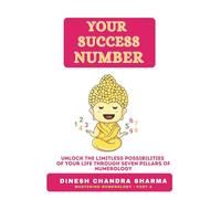 Your Success Number (Part A) - Numerology for Beginners: Transform your life & reveal secrets of your date of birth: Your Complete Personal Numerology Guide