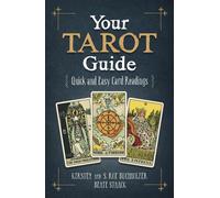 Your Tarot Guide Quick and Easy Card Readings - Kirsten Buchholzer - Llewellyn Publications - ebook (ePub) - Livre