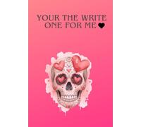 Your the write one for me