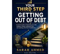Your Third Step: Getting Out of Debt