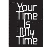 Your Time Is My Time