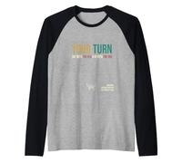 Your Turn. Out with The Old, in with The You Funny Patricia Manche Raglan