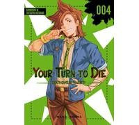 Your Turn to Die T04 - Nankidai - Mana Books - broché - Manga