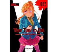 Your Turn to Die T05