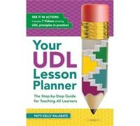 Your Udl Lesson Planner Patricia Kelly Ralabate, (Auteur)