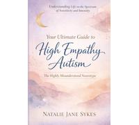 Your Ultimate Guide To High Empathy Autism; The Highly Misunderstood Neurotype