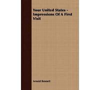 Your United States - Impressions Of A First Visit