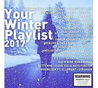 Various Artists - Your Winter Playlist 2017 / Various [Import]