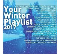 Your Winter Playlist 2017 / Various by VARIOUS ARTISTS [Audio CD] NEUF