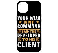 Your Wish Is My Command Développeur de logiciels pour Coder Coque pour iPhone 14 Plus
