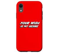Your Wish is My Desire | Giving in Another Wish Coque pour iPhone XR