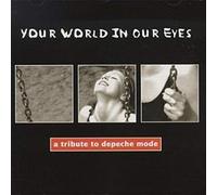 Compilation - Your World in Our Eyes [Import]