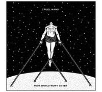 Your World Won'T Listen