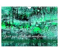 Your year filled with mindfulness (Wall Calendar 2027 DIN A4 landscape), CALVENDO 12 Month Wall Calendar: Your year filled with mindfulness offers a ... moments to help you stay present and mindful.