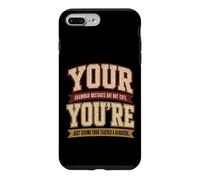Your You're Funny English Grammar Teacher Humor Coque pour iPhone 7 Plus/8 Plus