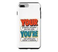 Your You're Funny English Grammar Teacher Humor Coque pour iPhone 7 Plus/8 Plus