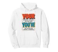Your You're Funny English Grammar Teacher Humor Sweat à Capuche
