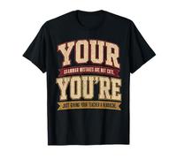 Your You're Funny English Grammar Teacher Humor T-Shirt