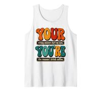 Your You're Funny Grammar English Teacher Humor Débardeur