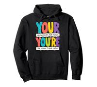 Your You're Funny Grammar English Teacher Humor Sweat à Capuche