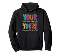 Your You're Funny Grammar English Teacher Humor Sweat à Capuche