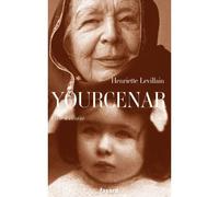 Yourcenar, carte d'identité Carte d'identité - Henriette Levillain - Fayard - broché - Biographie