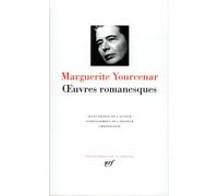 Marguerite Yourcenar – Œuvres romanesques – Gallimard – Relié