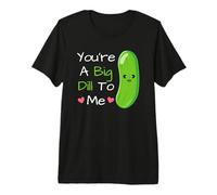 You're A Big Dill to Me Jeu de Mots cornichons Kawaii T-Shirt Haut de Gamme