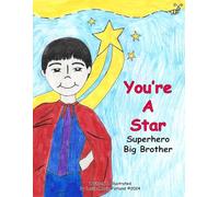 You're A Star Superhero Big Brother