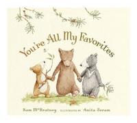 Youre All My Favorites by Sam McBratney & Illustrated by Anita Jeram Sam McBratney (Auteur)