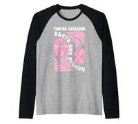 You're Amazing Strong and Brave Women You are Strong Enough Manche Raglan